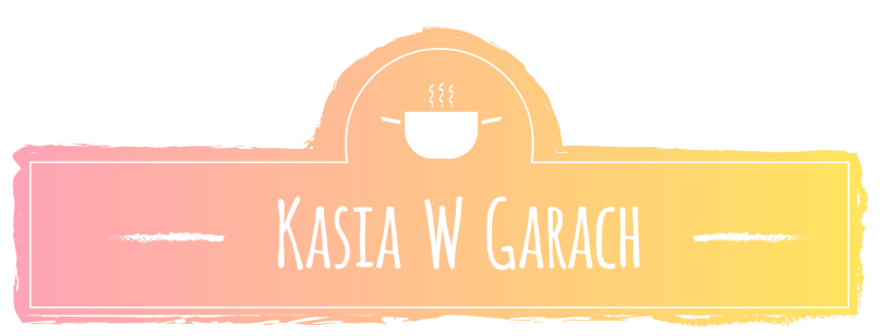 Blog  kulinarny :: KasiawGarach.pl :: Przepisy kulinarne