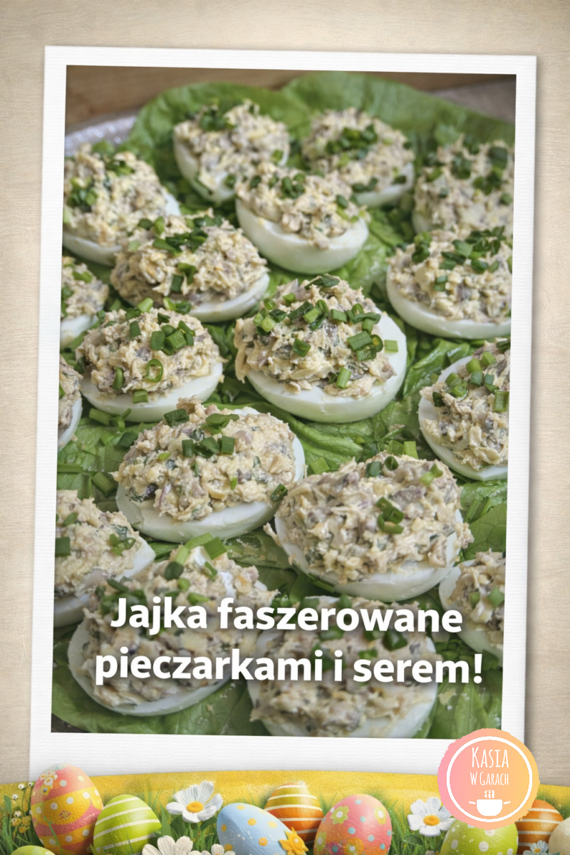 Jajka faszerowane pieczarkami i serem