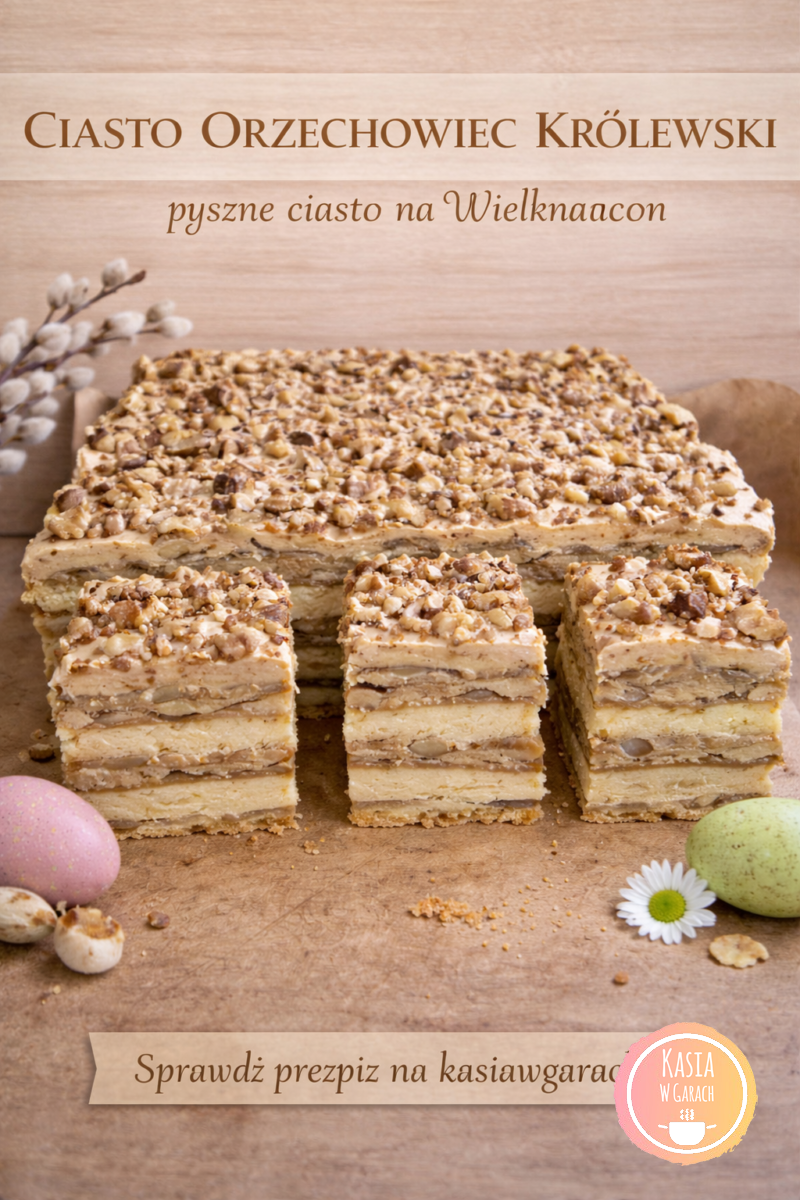 Ciasto Orzechowiec Królewski