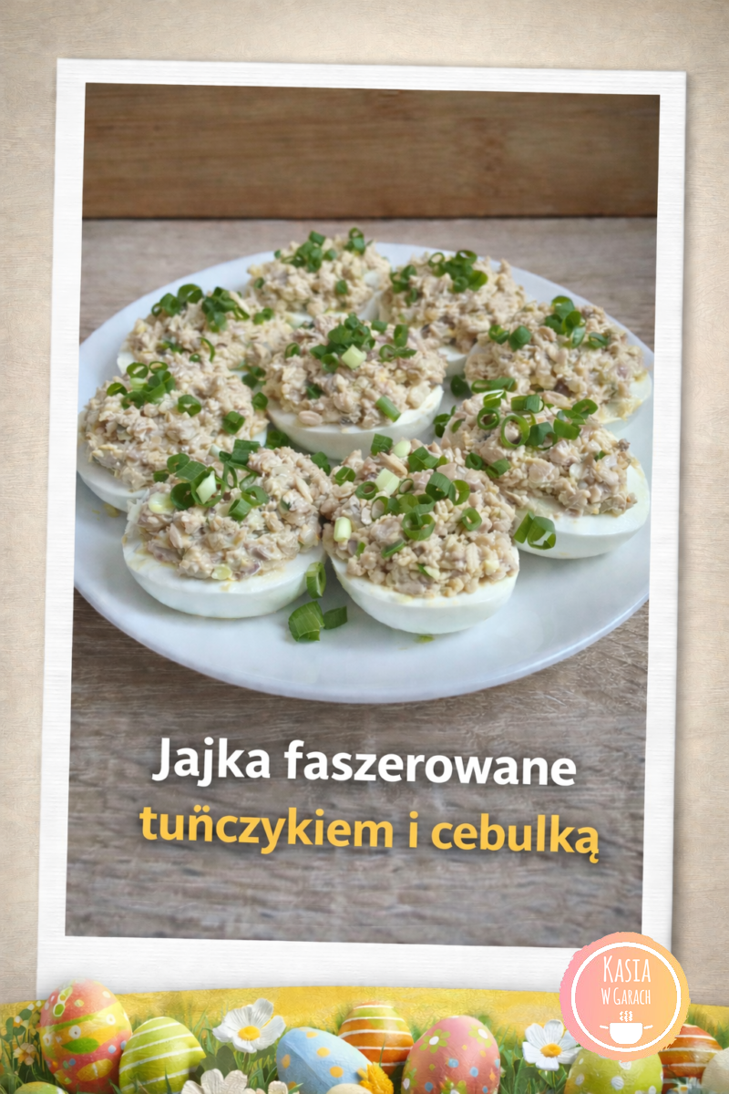 Jajka faszerowane tuńczykiem i cebulką