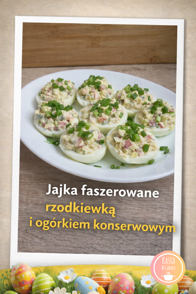 Jajka faszerowane rzodkiewką i ogórkiem konserwowym